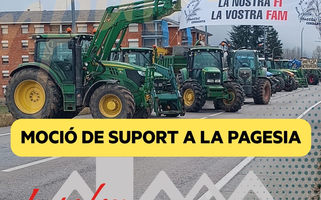 PROPOSTA DE MOCIÓ- Suport a la pagesia