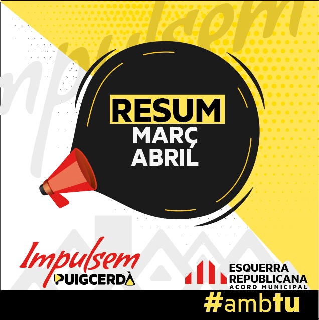 RESUM DE MARÇ I ABRIL